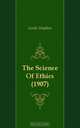 The Science Of Ethics (1907), Sir Stephen Leslie 