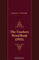The Teachers Word Book (1921), Edward L. Thorndike 