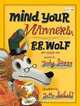 Mind Your Manners, B. B. Wolf, Judy Sierra 