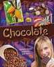 Chocolate. (Explore Chocolate), Liz Gogerly 