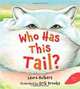 Who Has This Tail?, Laura Hulbert 
