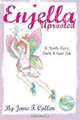 Enjella Uprooted: A Tooth Fairy Gets a New Job, Jane F. Collen 