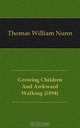 Growing Children And Awkward Walking (1894), Thomas William Nunn 