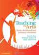 Teaching the Arts: Early Childhood and Primary Education, David Roy, Bill Baker, Amy Hamilton 