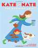 Kate and Nate Are Running Late!, Kate Egan 