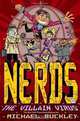 NERDS: Book Four: The Villain Virus, Michael Buckley 