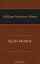 Spirit-Identity, William Stainton Moses 