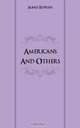 Americans And Others, Agnes Repplier 
