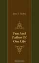 Fun And Pathos Of One Life, James T. DuBois 
