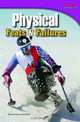 Physical: Feats and Failures: Advanced Plus (Time for Kids Nonfiction Readers), Dona Herweck Rice 