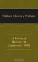 A General History Of Commerce (1903), William Clarence Webster 