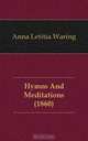 Hymns And Meditations (1860), Anna Letitia Waring 
