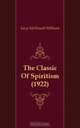 The Classic Of Spiritism (1922), Lucy McDowell Milburn 