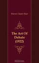 The Art Of Debate (1922), Warren Choate Shaw 