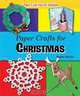 Paper Crafts for Christmas (Paper Craft Fun for Holidays), Randel McGee 