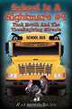 School Is A Nightmare #4 Yuck Mouth And The Thanksgiving Miracle (Volume 4), Raymond Bean 
