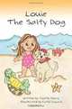 Louie The Salty Dog (Volume 1), Mr. Justin O. Pierre 