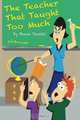 The Teacher That Taught Too Much, Shane Pacelli 