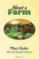 About A Farm, Marc Kuhn 