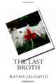 The Last Broth, Ratna Jalisatgi 
