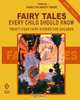 Fairy Tales Every Child Should Know: Twenty-Four Fairy Stories for Children Including Hansel and Grethel, Aladdin, Ali Baba, Sinbad, Tom Thumb, ... Beauty and the Beast, and the Ugly Duckling, Hamilton Wright Mabie 