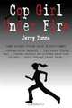Cop Girl Under Fire, Jerry Dunne 