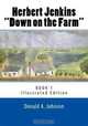 Herbert Jenkins "Down on the Farm": Illustrated version (Volume 2), Donald A Johnson 