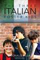 The Three Italian Foster Kids, Donald Rilla 