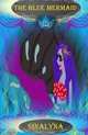 The Blue Mermaid, Sinalyna 