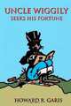 Uncle Wiggily Seeks His Fortune (Volume 2), Howard R Garis 