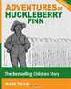Adventures of Huckleberry Finn: The Bestselling Children Story (Illustrated), Mark Twain 