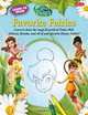 Learn to Draw Disney: Favorite Fairies: Learn to draw the magical world of Tinker Bell, Silver Mist, Rosetta, and all of your favorite Disney Fairies! (Licensed Learn to Draw), Disney Storybook Artists 