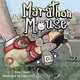 Marathon Mouse, Amy Dixon 