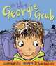 The Tale of Georgie Grub, Jeanne Willis 