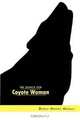 The Search for Coyote Woman, Debbie Manny Mosley 