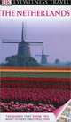 DK Eyewitness Travel Guide: The Netherlands, Gerard M. L. Harmans 