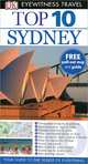 DK Eyewitness Top 10 Travel Guide: Sydney, Steve Womersley, Rachel Neustein 