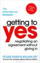 Getting To Yes, Roger Fisher & William Ury 