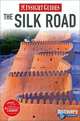 Insight Guides: The Silk Road, 