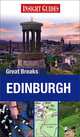 Insight Guides: Great Breaks: Edinburgh, Roddy Martine, Rob Coates 