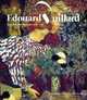 Edouard Vuillard: A Painter and His Muses, 1890-1940, Brown Stephen 