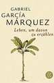 Leben, um davon zu erzahlen, Marquez 