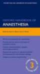 Oxford Handbook Of Anaesthesia, Barry Baker 