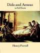 Dido and Aeneas in Full Score, Henry Purcell 