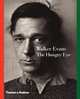 Walker Evans: The Hungry Eye, Mora Gilles 