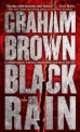 Black rain, Graham Brown 