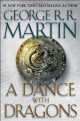 A dance with dragons. Song of ice and fire. Book 5, George R. R. Martin 