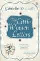 The Little Women Letters, Gabrielle Donnelly 