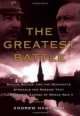 The Greatest Battle, Andrew Nagorski 
