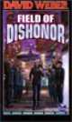 Field Of Dishonor, Дэвид Вебер 